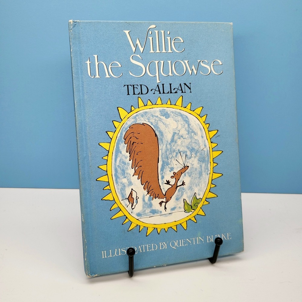 Willie The Squowse By Ted Allan, 1978 Vintage, Illustrated By‎ Quentin Blake